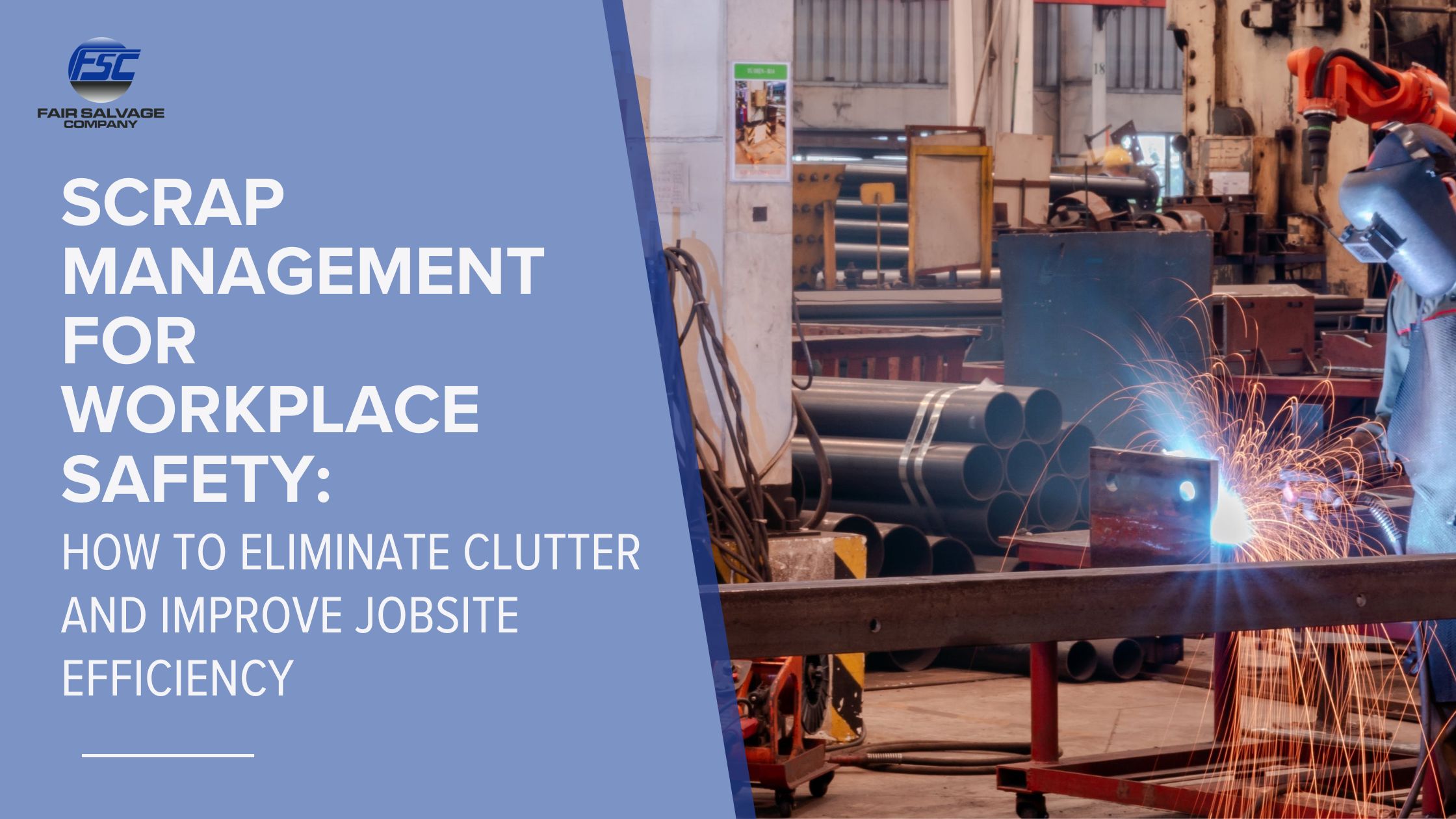 Scrap Management for Workplace Safety: How to Eliminate Clutter and ...