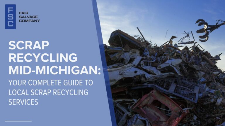 Scrap Recycling Mid-Michigan: Your Complete Guide to Local Scrap Recycling Services