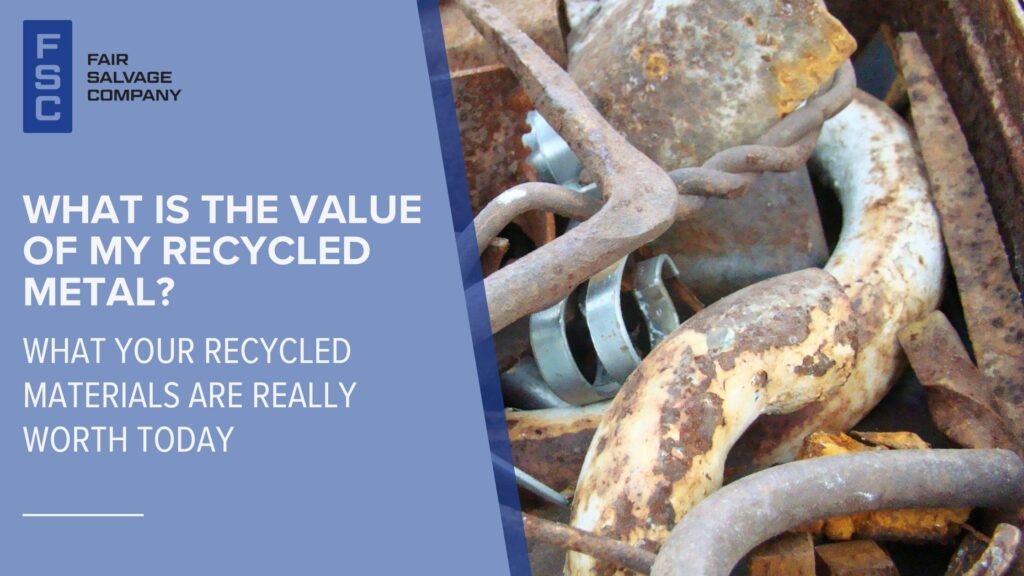 what is the value of my recycled metal